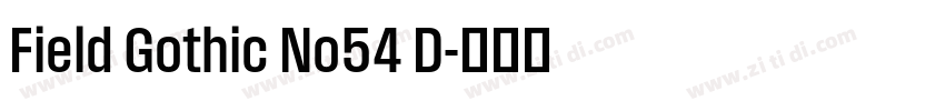 Field Gothic No54 D字体转换